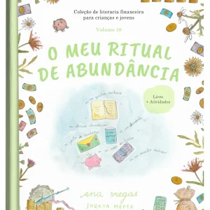 O meu ritual de abundância | Livro 10 | Coleção de literacia financeira para crianças e jovens